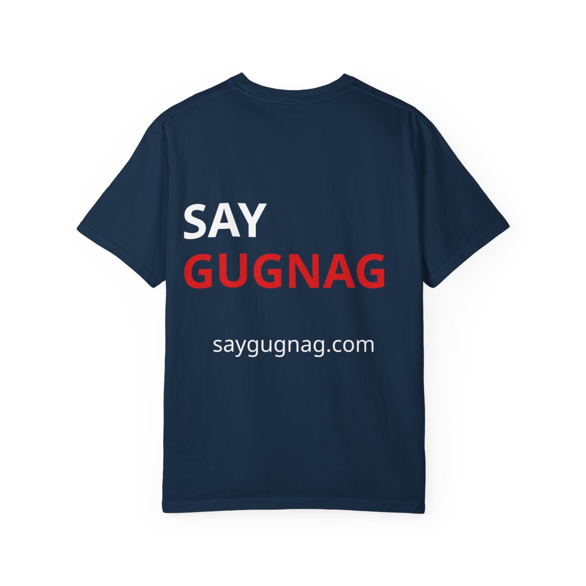 Say Gugnag Shirt